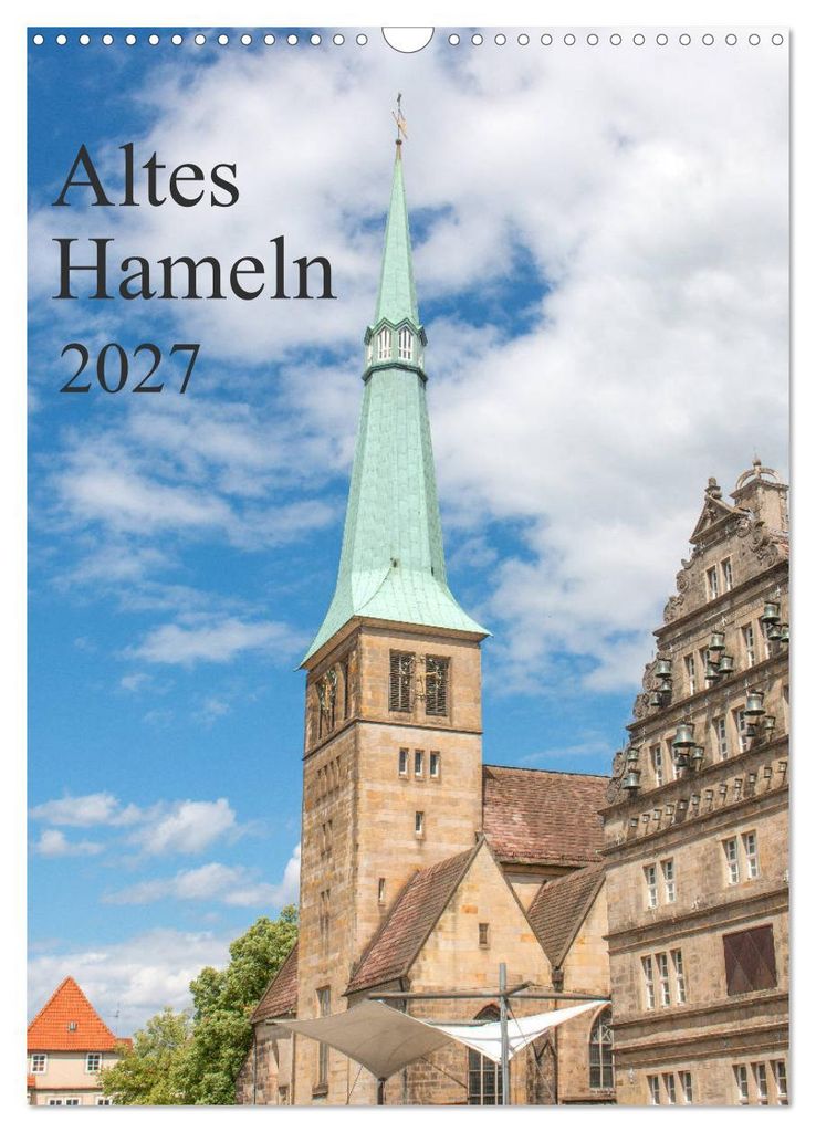 Altes Hameln (Wandkalender 2027 DIN A3 hoch), CALVENDO Monatskalender