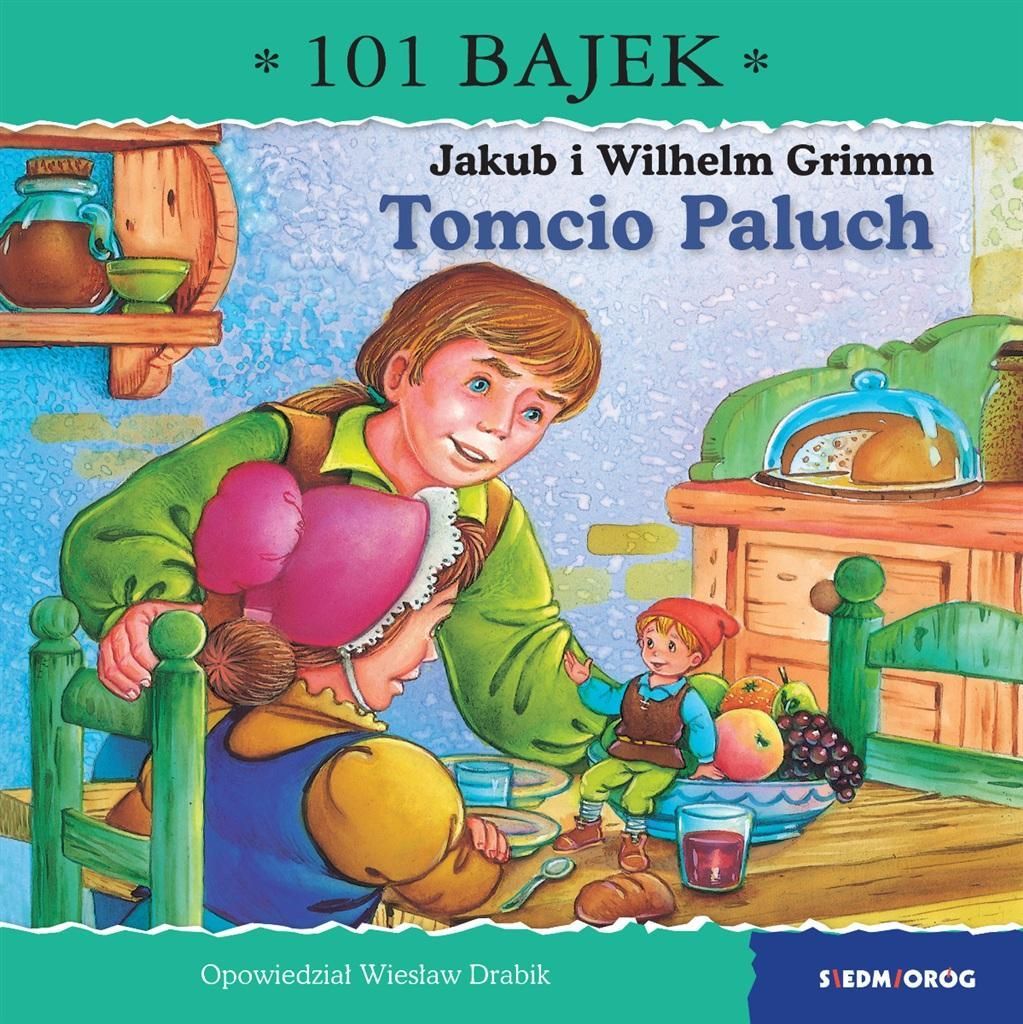 Tomcio Paluch. Wiesław Drabik / Skrzat - 101 bajek