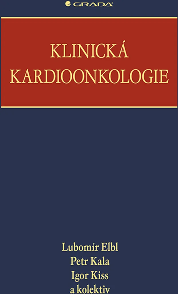 Manuel de cardio-oncologie clinique Klinická kardioonkologie de L. Elbl