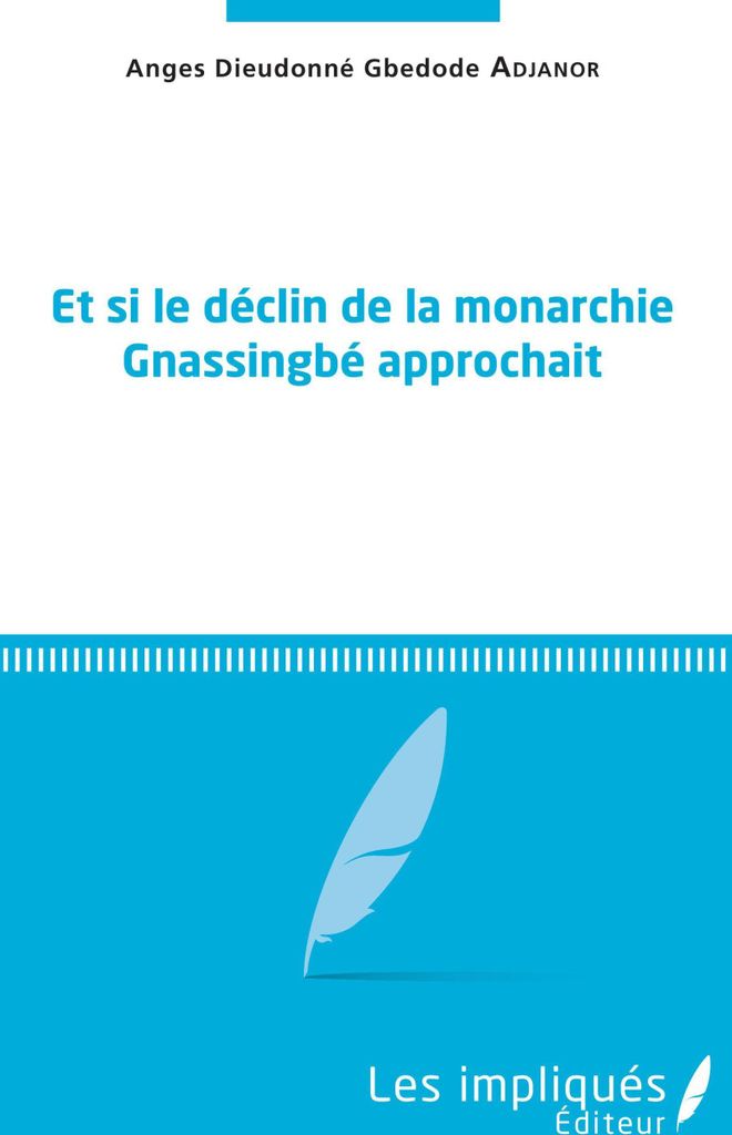 Et si le déclin de la monarchie Gnassingbé approchait