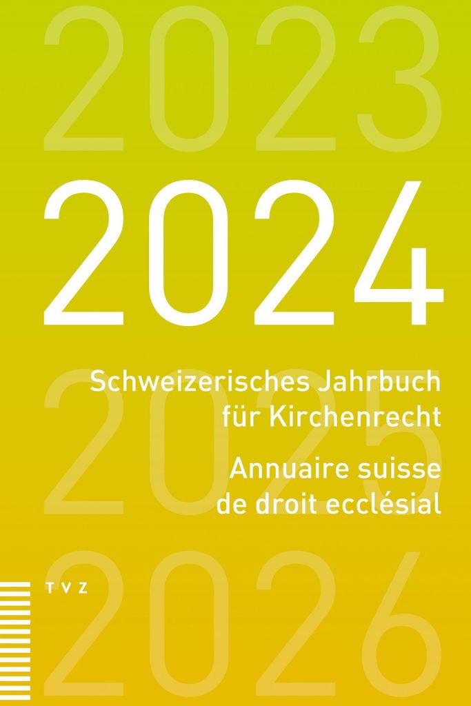 Schweizerisches Jahrbuch für Kirchenrecht / Annuaire suisse de droit ecclésial 2024