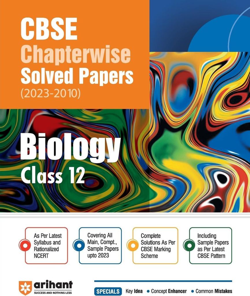 CBSE Chapterwise Solved Papers 2023-2010 Biology Class 12th