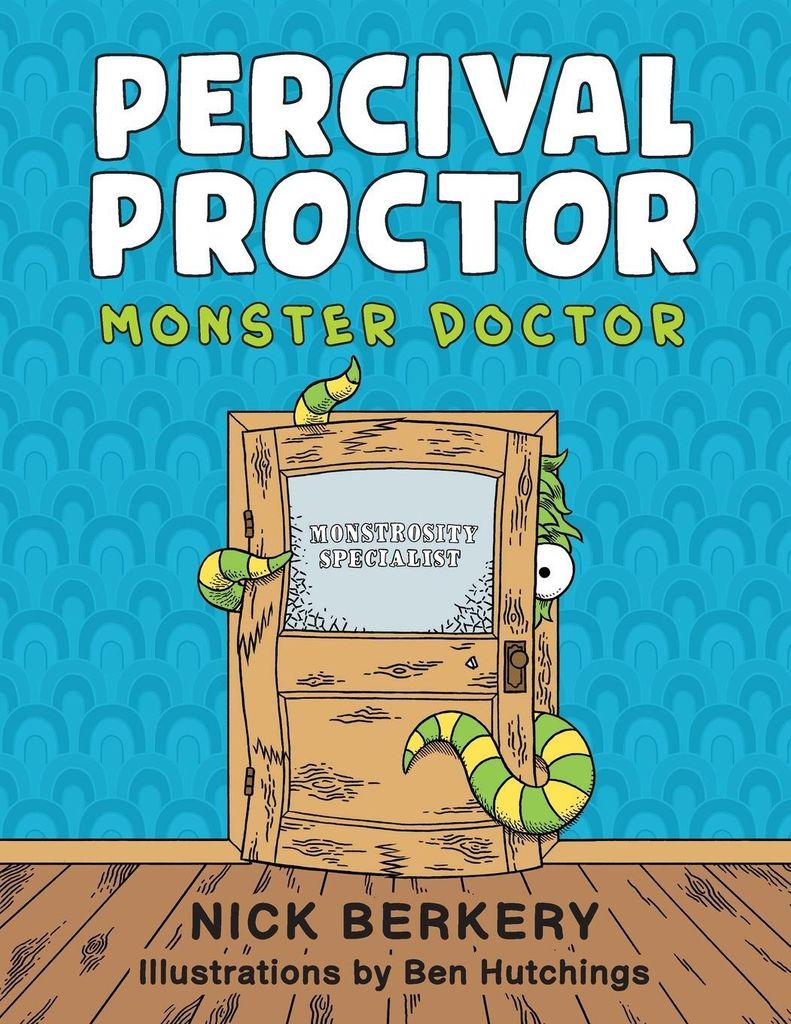 Percival Proctor Monster Doctor: A Funny – Lingua: Inglese
