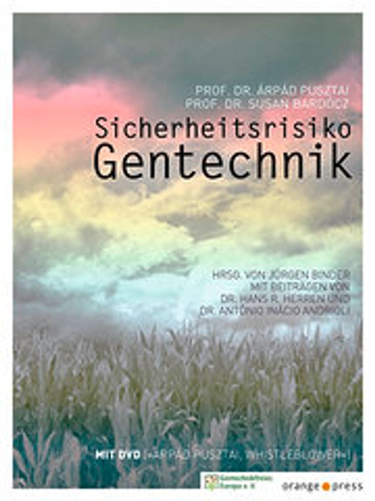 Sicherheitsrisiko Gentechnik