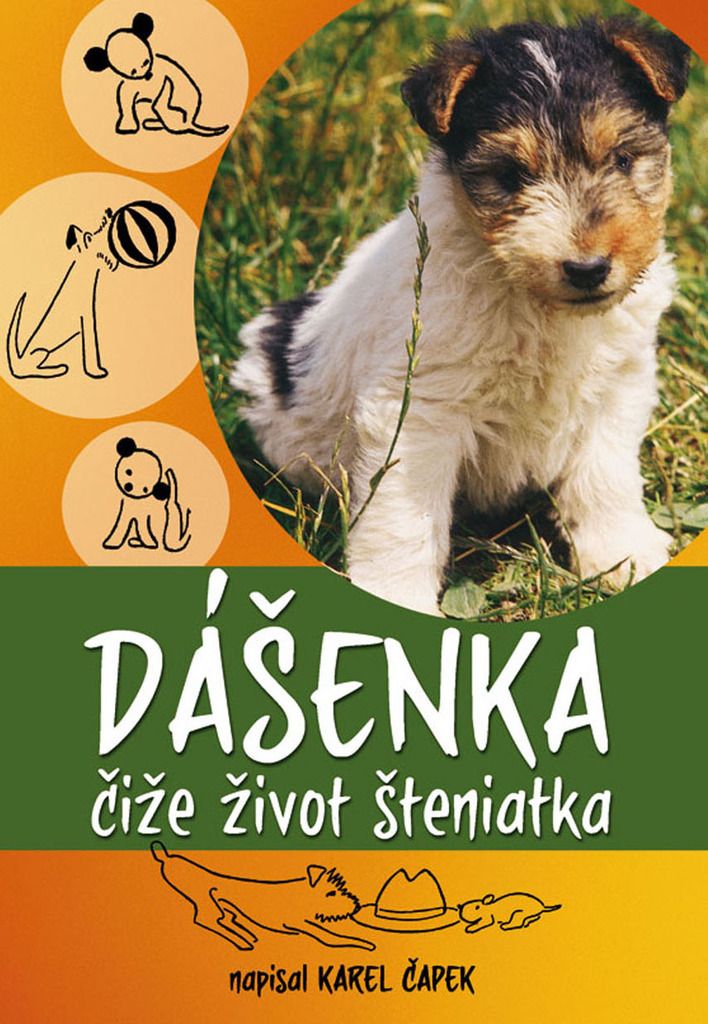 Dášenka čiže život šteniatka | Karel Čapek