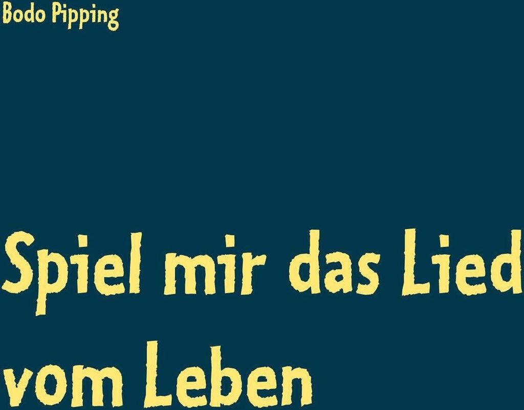 Spiel mir das Lied vom Leben