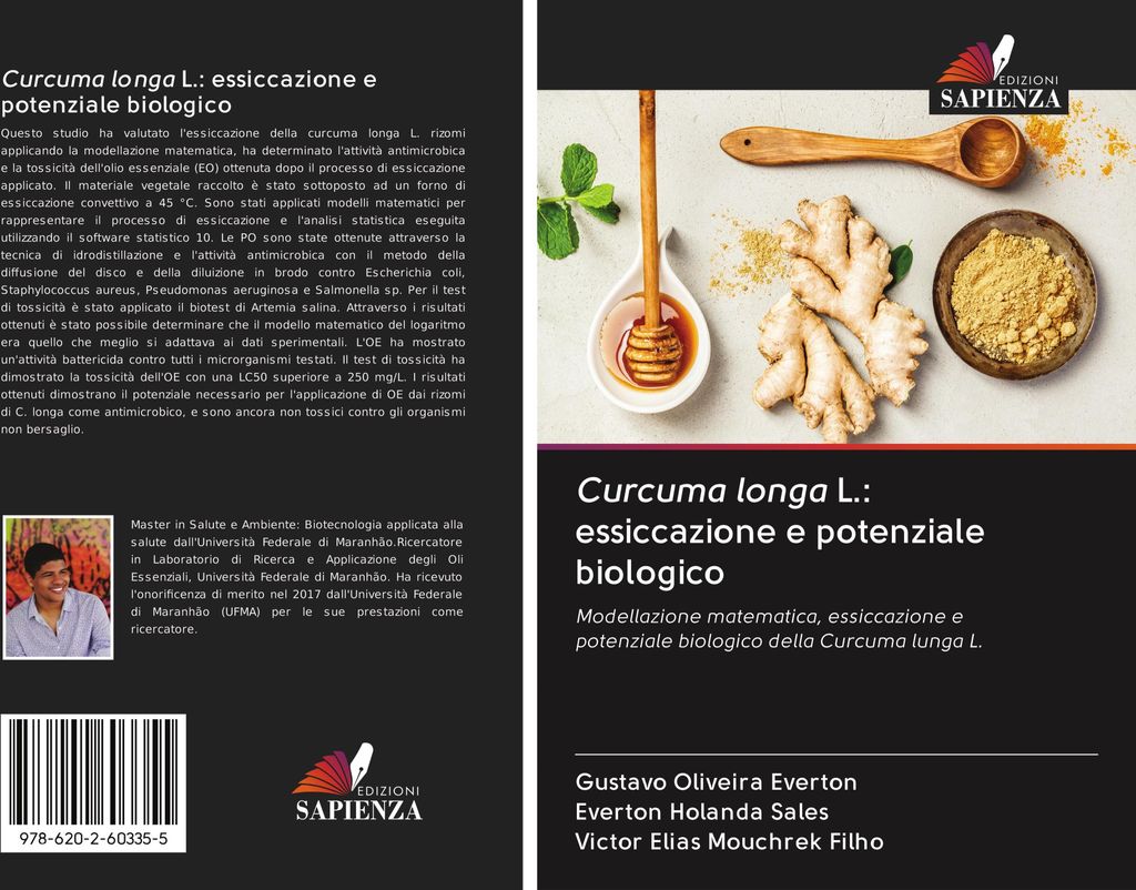 Curcuma longa L.: essiccazione e potenziale biologico