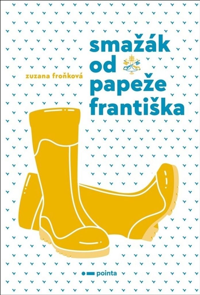 Smažák od Papeže Františka | Alena Brunhilda Burneleit