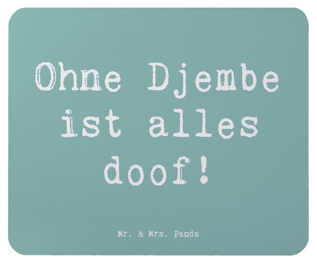 Mr. & Mrs. Panda Mousepad Spruch Djembe Freude - Meeresbrise - Geschenk, laptop mauspad, Instrument, Mouse Pad, Musik, Musizieren, mousematte, afri...