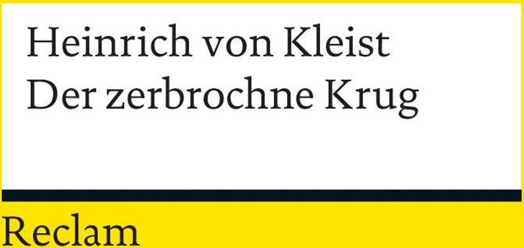 Der zerbrochne Krug. Ein Lustspiel Produktbild 