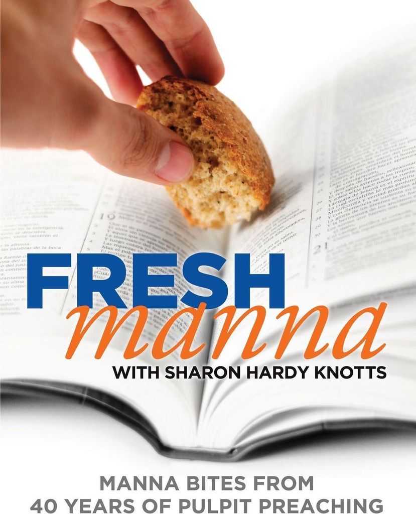 Fresh Manna with Sharon Hardy Knotts