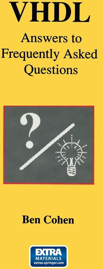 VHDL Answers to Frequently Asked Questions