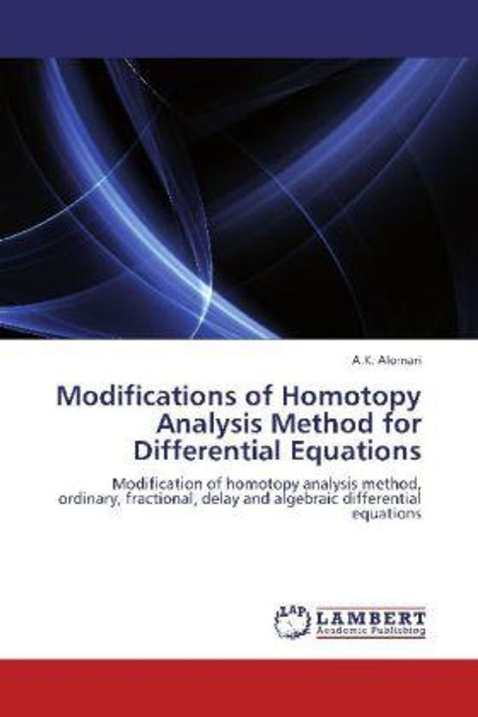 Alomari, A: Modifications of Homotopy Analysis Method for Di