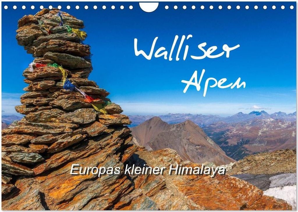 Walliser Alpen – Europas »kleiner« Himalaya (Wandkalender 2026 DIN A4 quer), CALVENDO Monatskalender