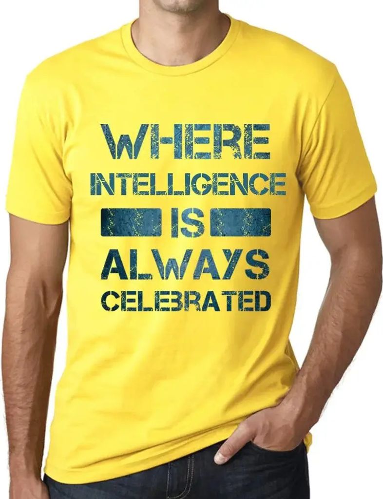 Herren Grafik T-Shirt Wo Intelligenz immer gefeiert wird – Where Intelligence Is Always Celebrated – Öko-Verantwortlich Vintage Jahrgang Kurzarm