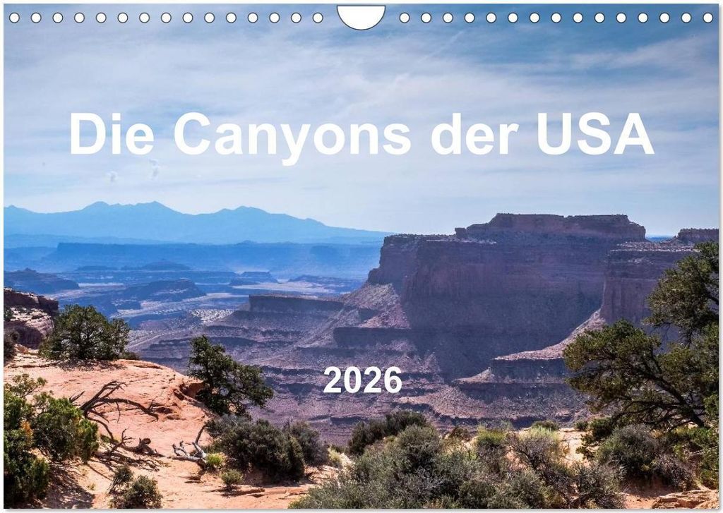 Die Canyons der USA (Wandkalender 2026 DIN A4 quer), CALVENDO Monatskalender