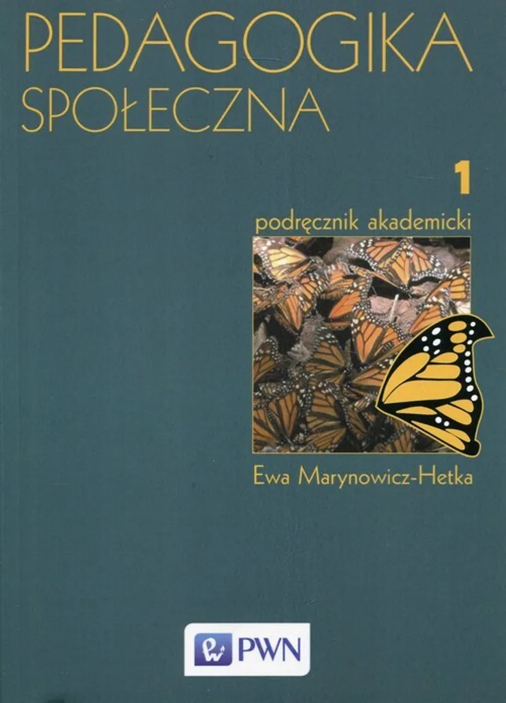 Pedagogika Społeczna Tom 1 Ewa Marynowicz-Hetka Manuel Polonais