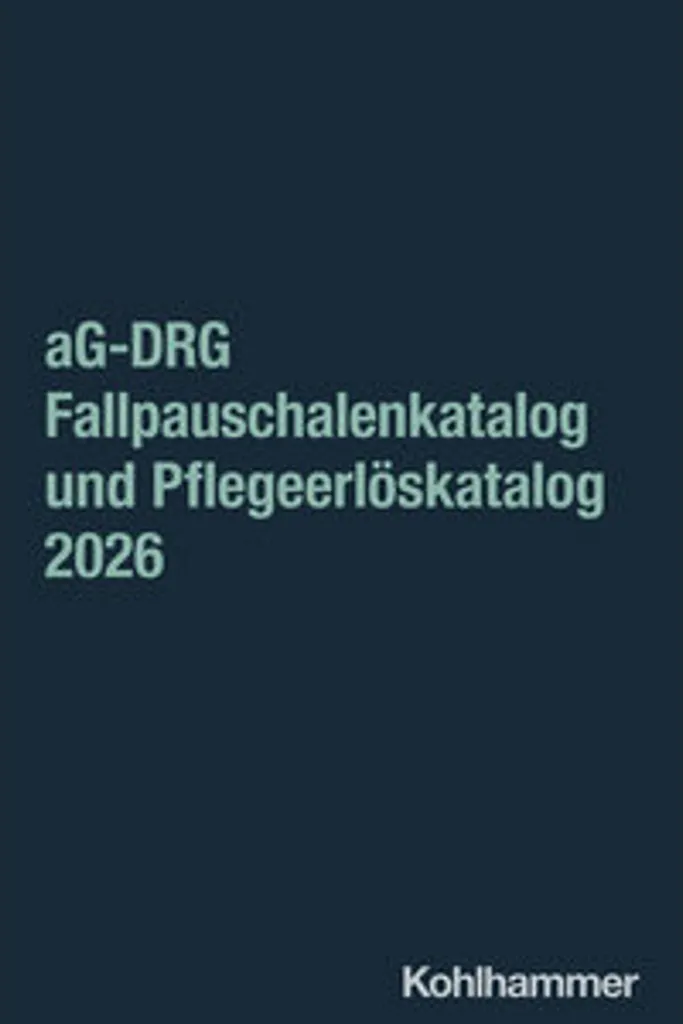 Guide des forfaits par cas aG-DRG et catalogue des soins 2026