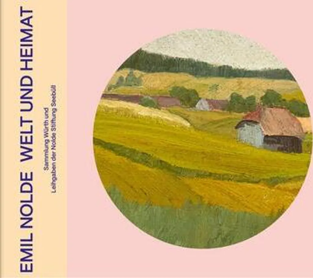 Emil Nolde Monde et maison : Livre avec Reproductions de Peintures