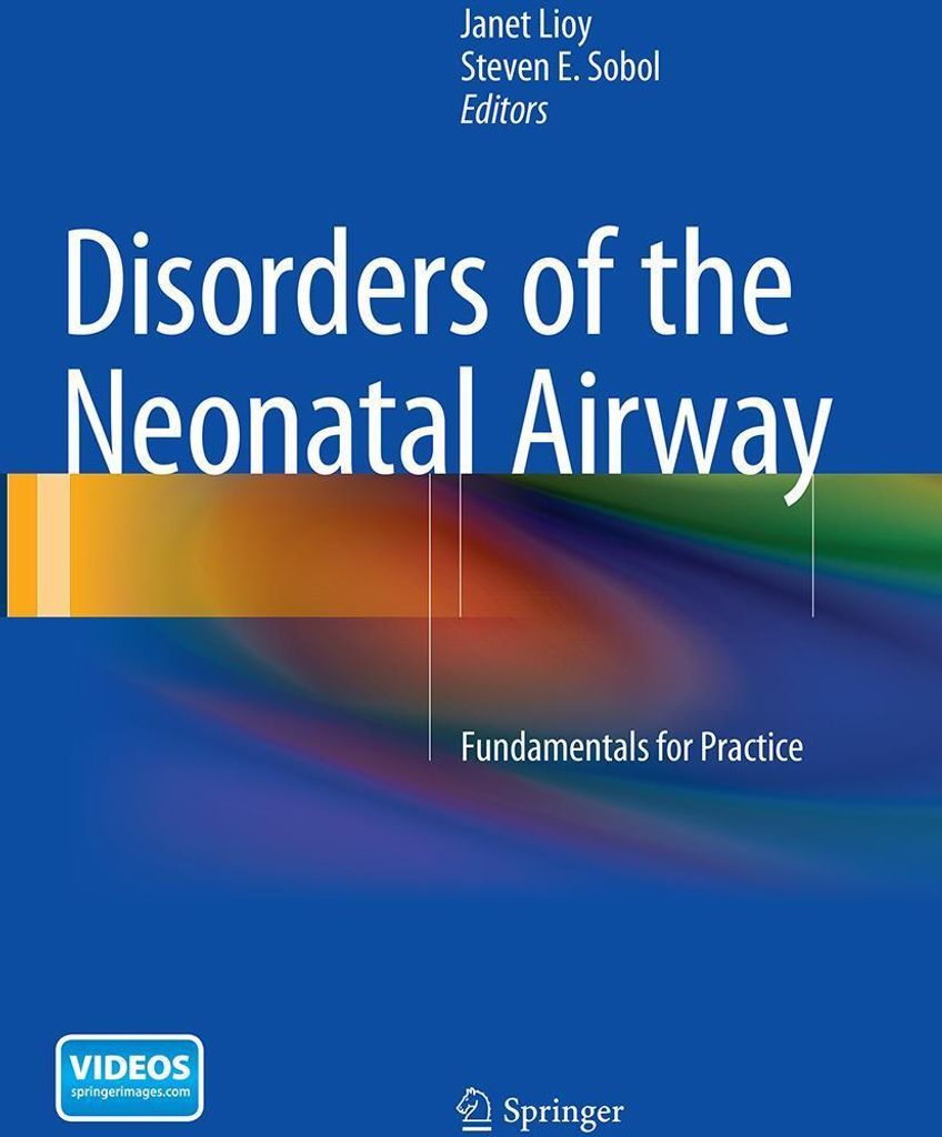 Disorders of the Neonatal Airway