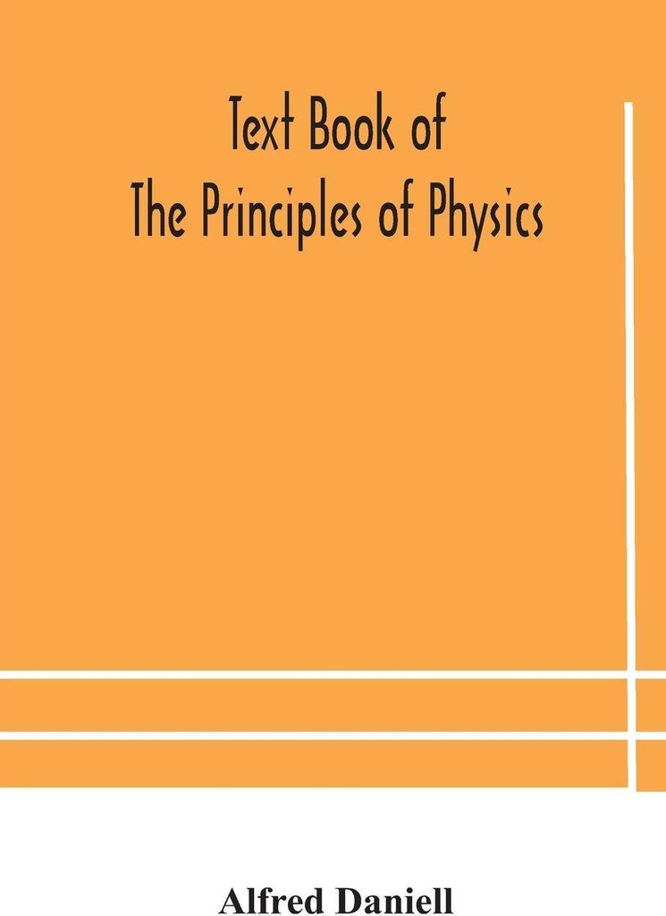 Text book of the principles of physics