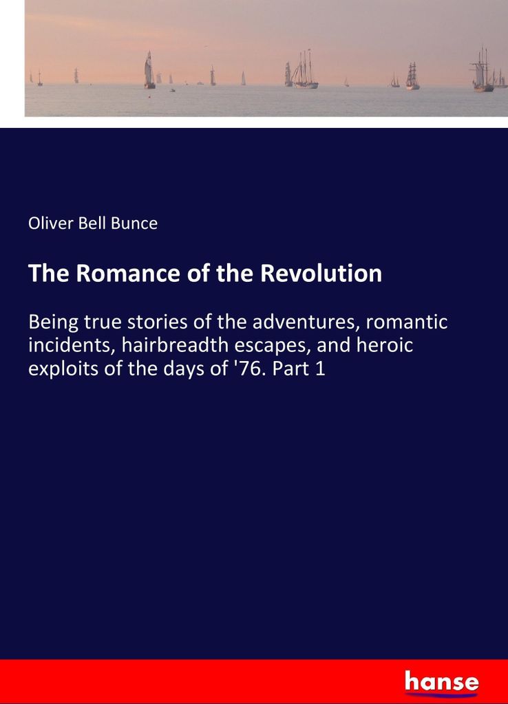 The Romance of the Revolution