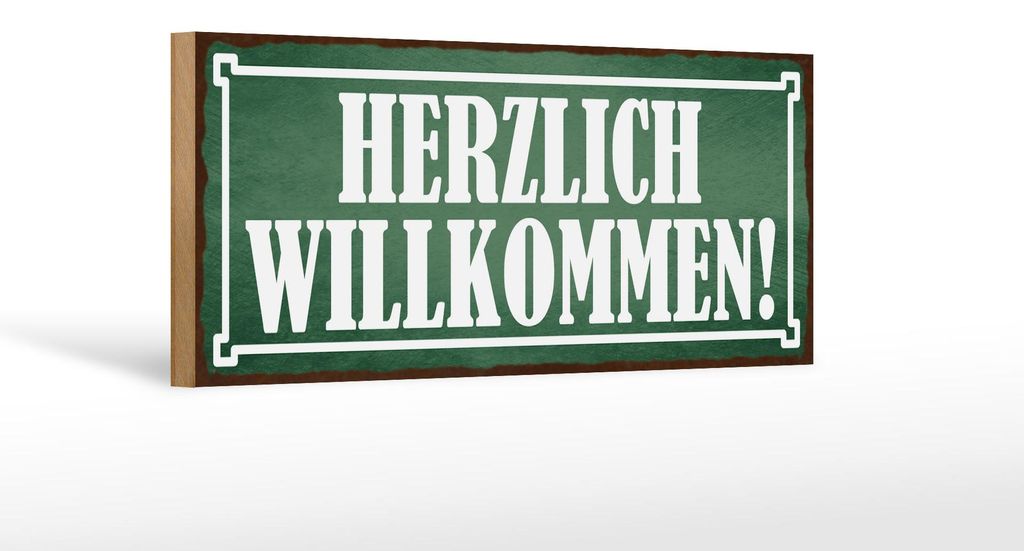 Holzschild Hinweis 27x10cm Herzlich Willkommen