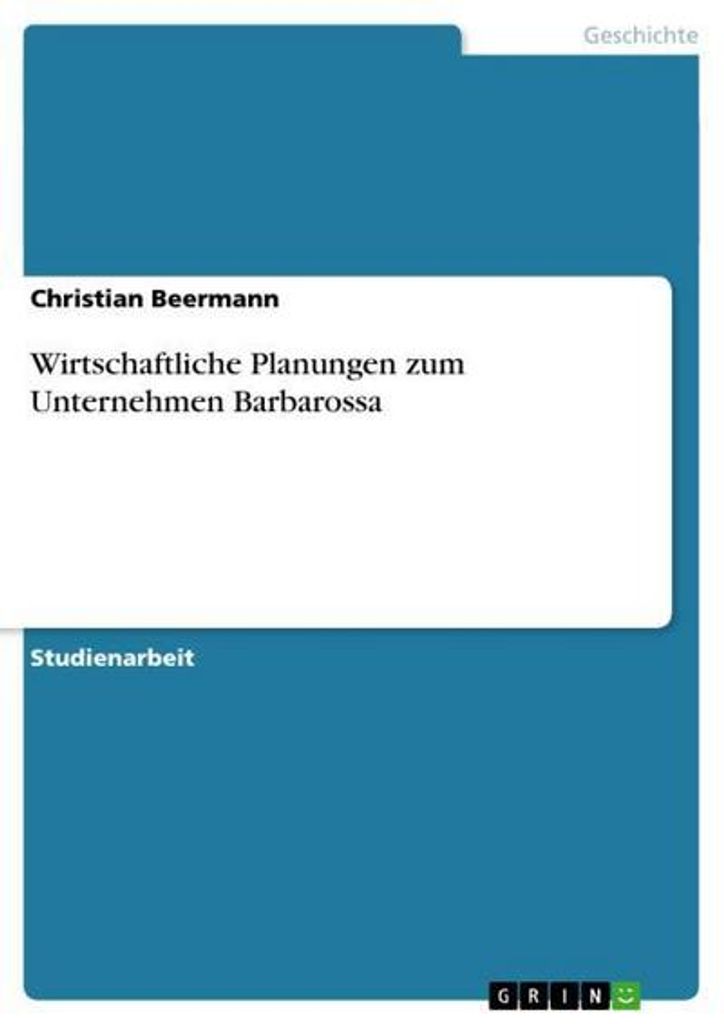 Wirtschaftliche Planungen zum Unternehmen Barbarossa