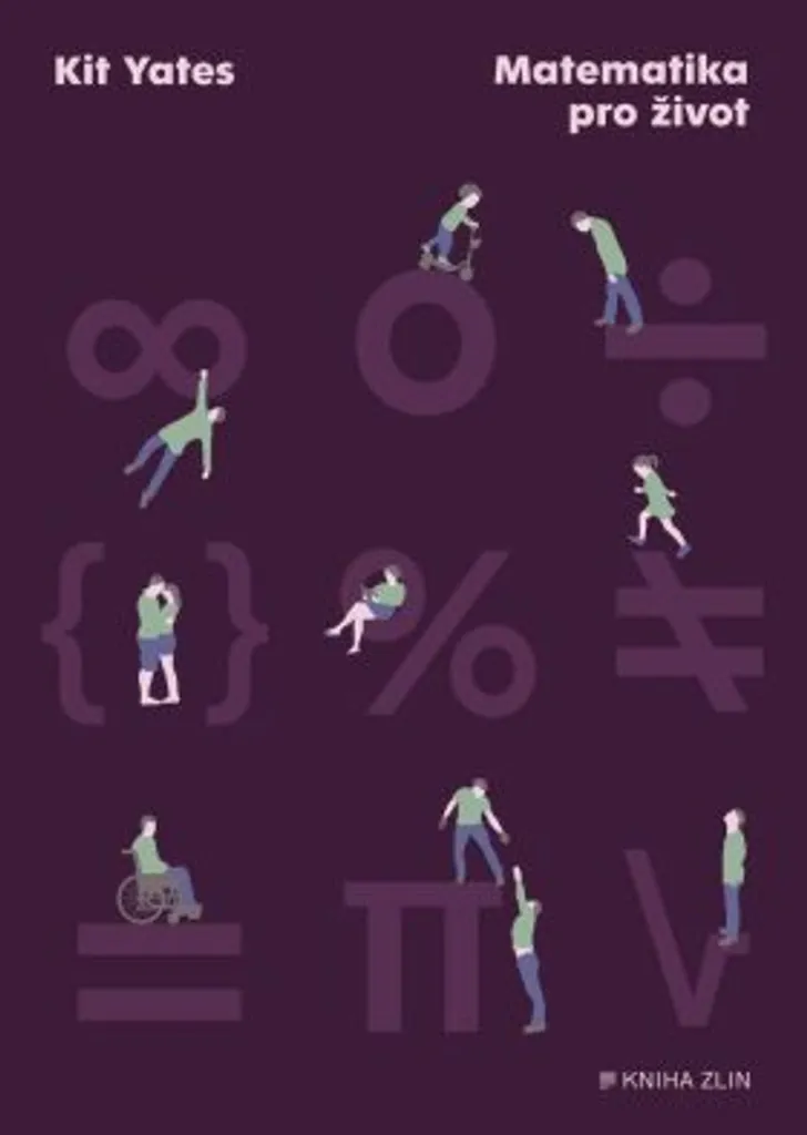 Optimiser vos décisions avec Matematika pro život de Kit Yates