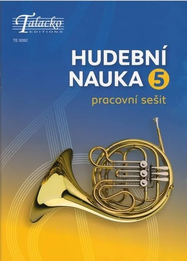 Hudební nauka Pracovní sešit 5 Martin Vozar : Cahier Théorie Musicale