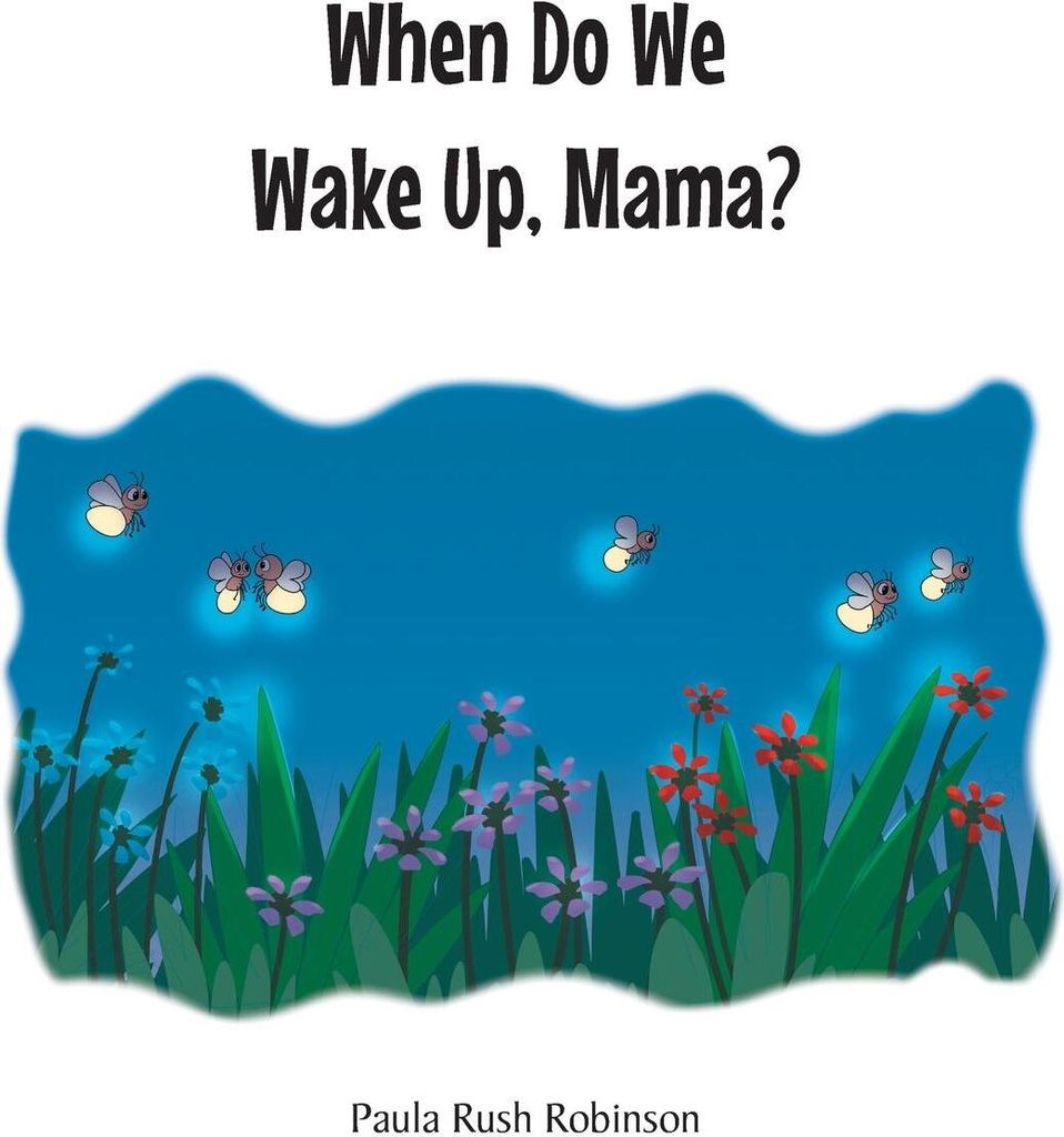 When Do We Wake Up, Mama?