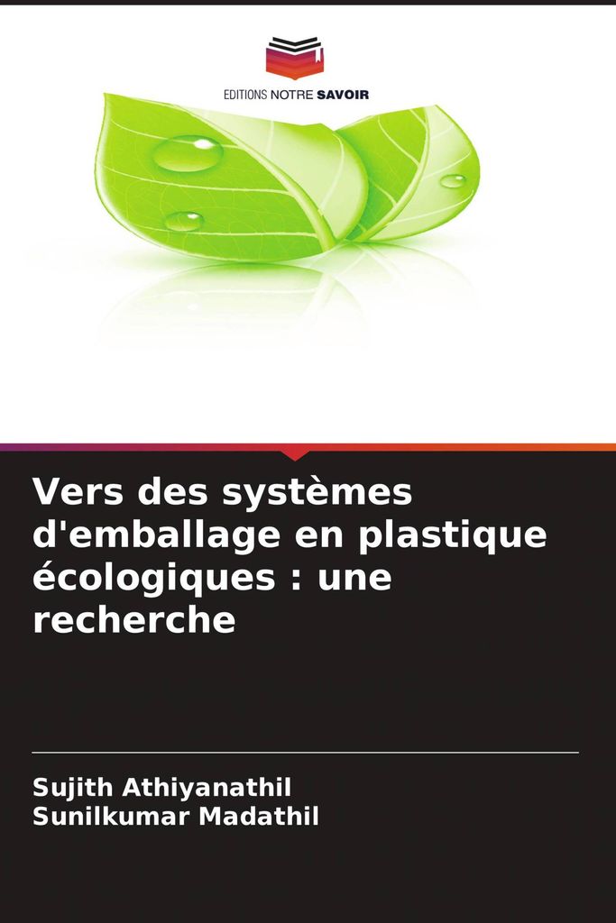Vers des systèmes d'emballage en plastique écologiques : une recherche