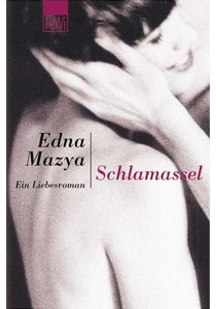 Schlamassel. Ein Liebesroman