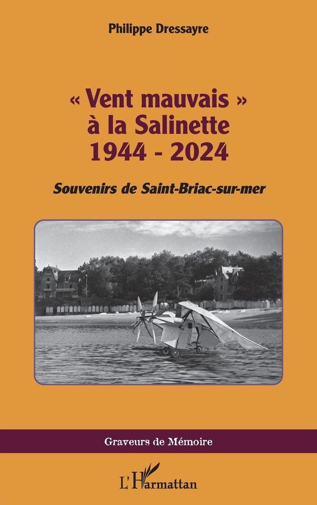 ' Vent mauvais ' à la Salinette 1944 - 2024