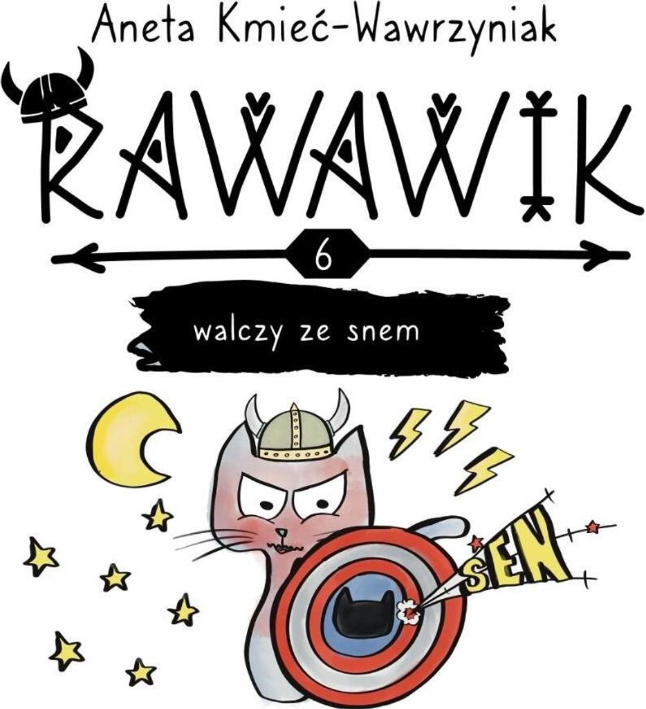 Rawawik walczy ze snem - Wawrzyniak Aneta Kmieć- (Buch auf Polnisch)