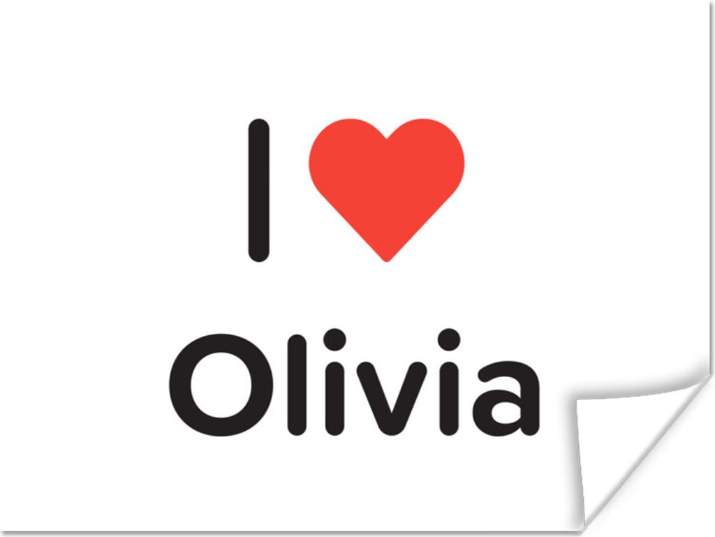 MuchoWow Poster Ich liebe - Olivia - Mädchen 120x90 cm - Wandbild