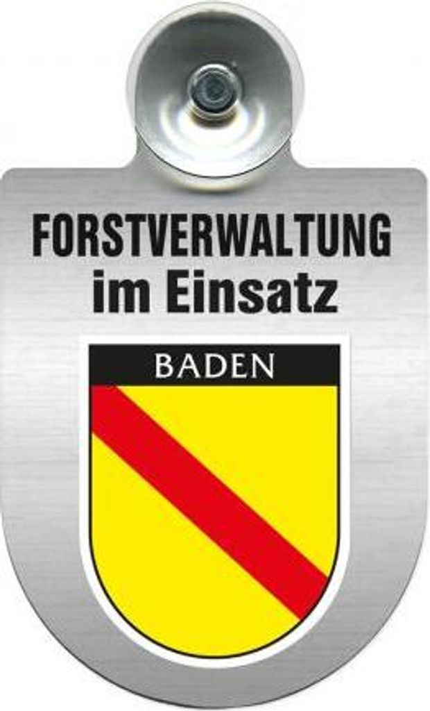 Einsatzschild für Windschutzscheibe incl. Saugnapf - Forstverwaltung im Einsatz - 309732- Wappen nach Wahl Color - Region Baden