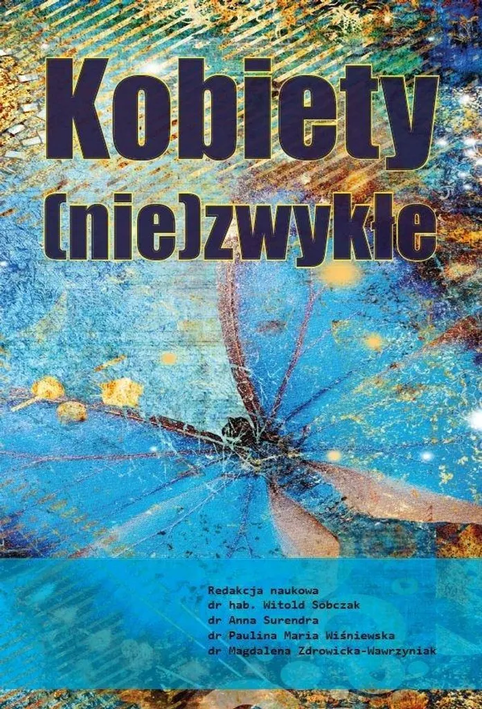 Kobiety (nie)zwykłe w.kolor : Le Livre Parfait pour Offrir et Inspirer