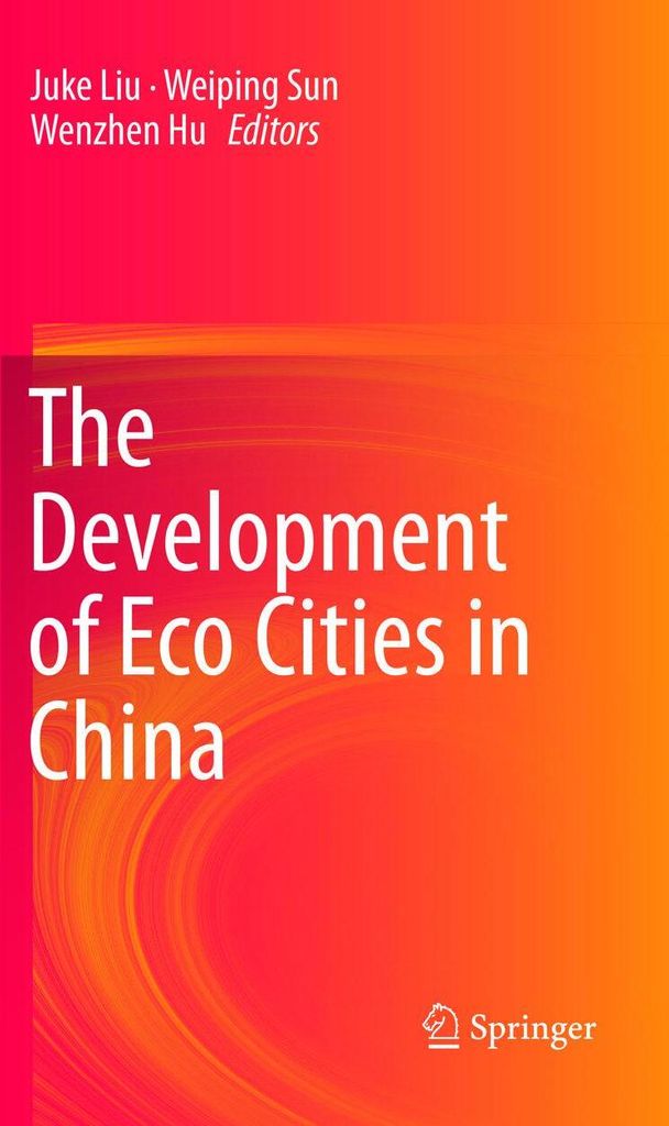 The Development of Eco Cities in China