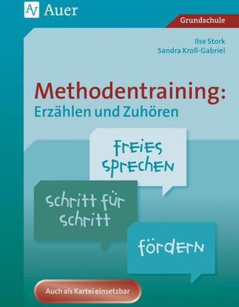 Methodentraining: Erzählen und Zuhören