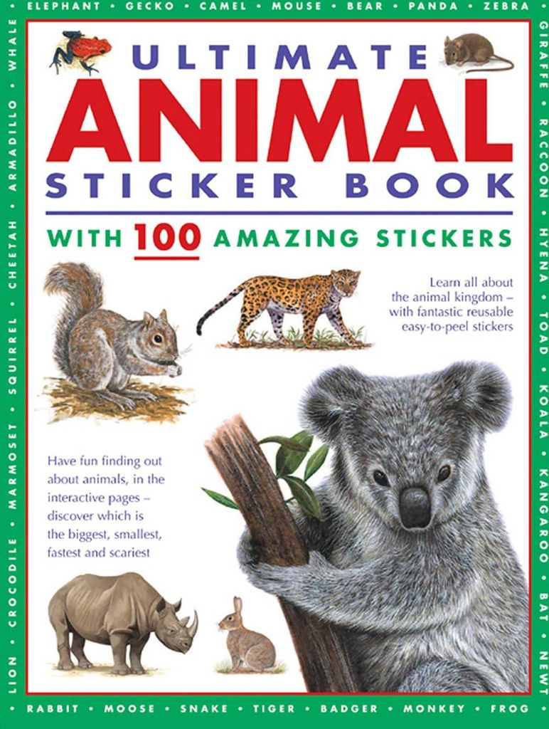Ultimate Animal Sticker Book with 100 amazing stickers