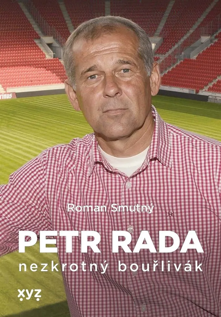 Petr Rada nezkrotný bouřlivák Roman Smutný - Récit Sportif Intense