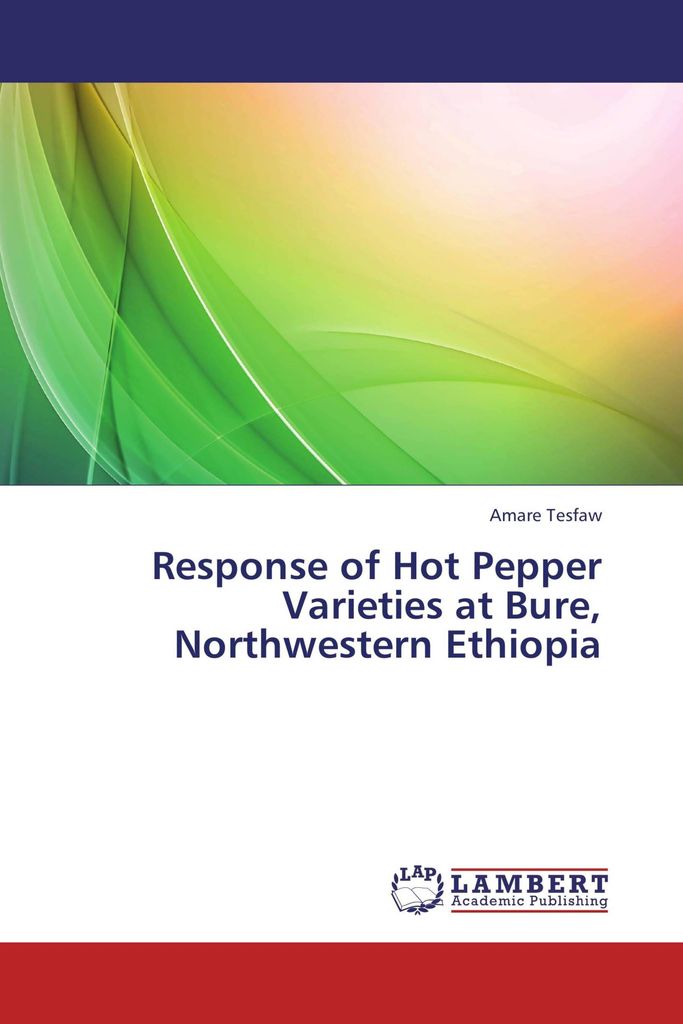 Response of Hot Pepper Varieties at Bure, Northwestern Ethiopia
