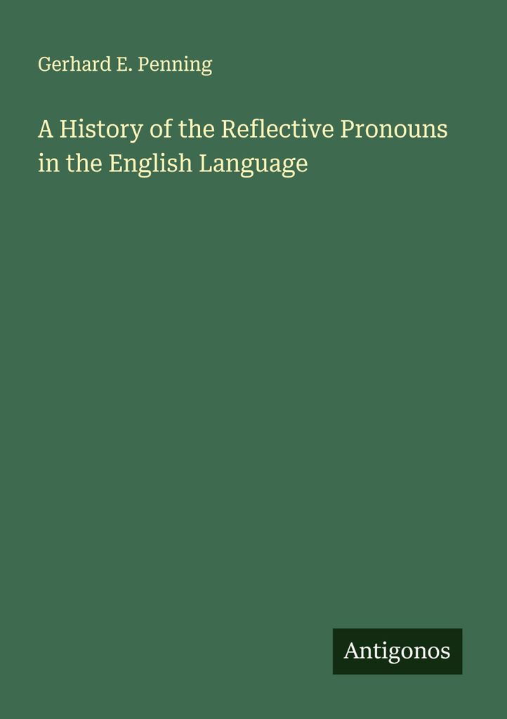 A History of the Reflective Pronouns in the English Language
