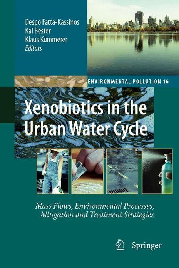 Xenobiotics in the Urban Water Cycle