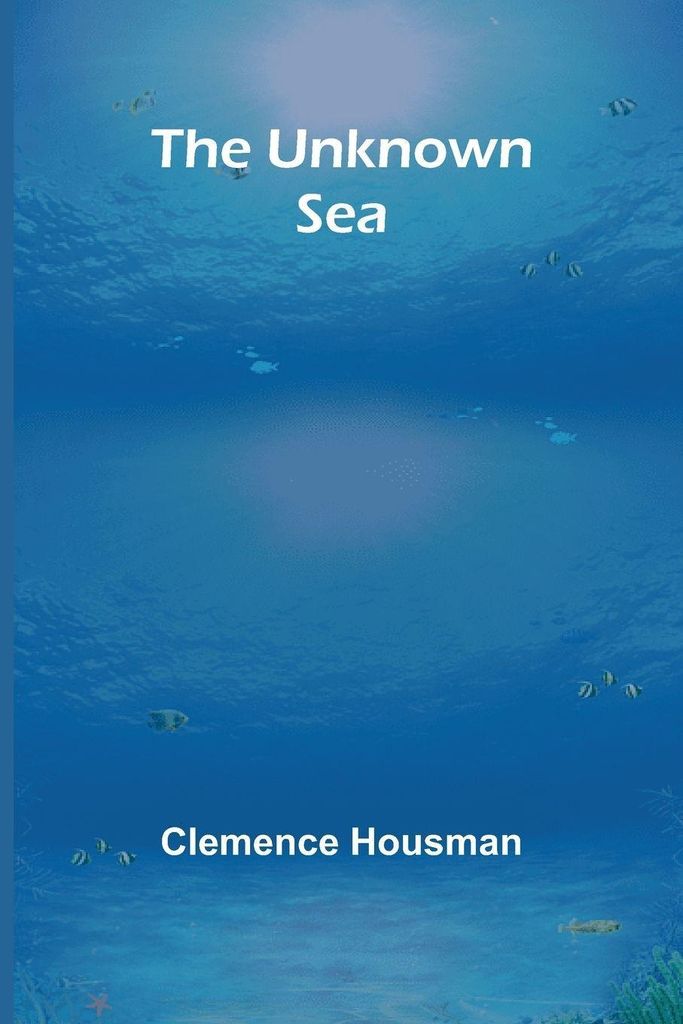 The Unknown Sea