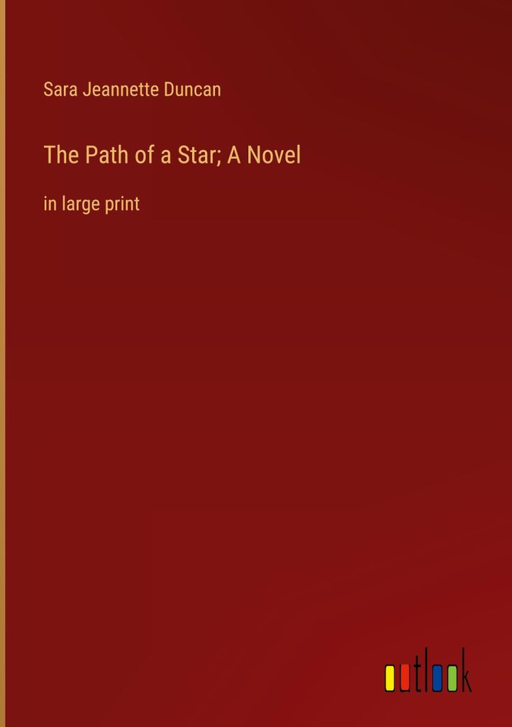 The Path of a Star A Novel