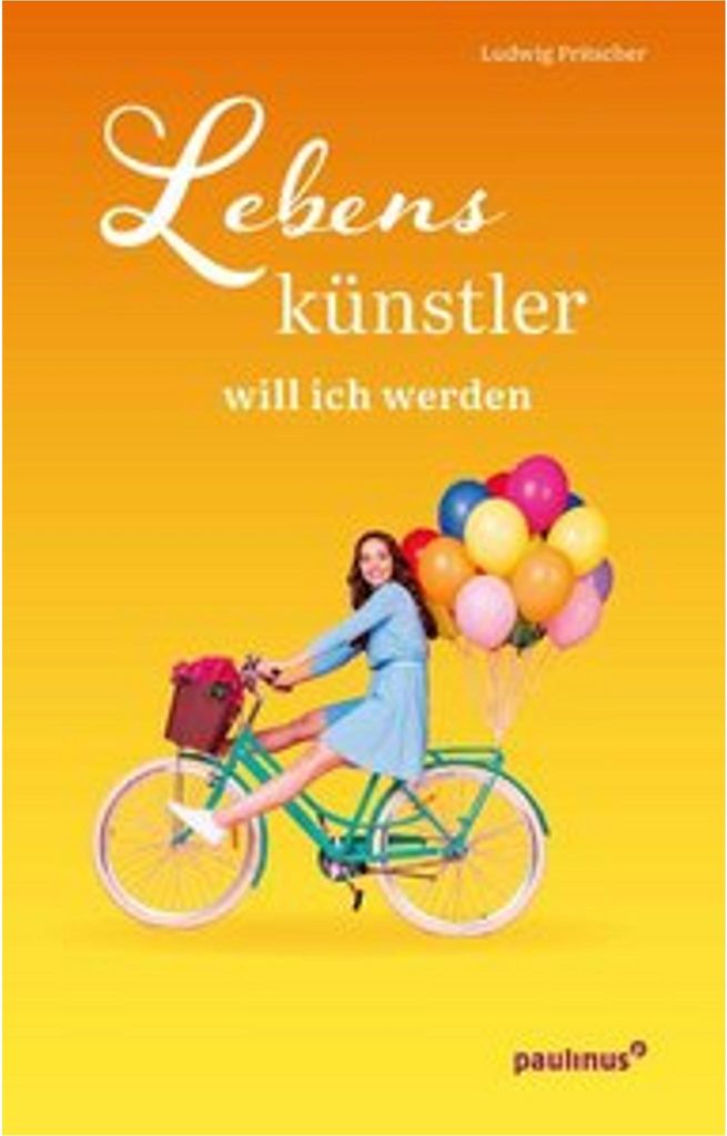 Lebenskünstler will ich werden