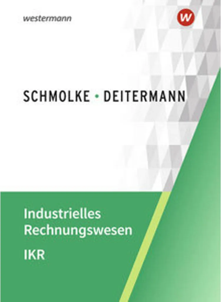 Industrielles Rechnungswesen IKR : Maîtrisez enfin le plan comptable