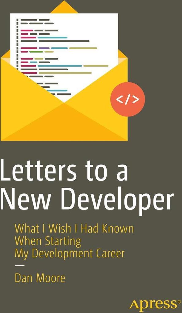 Letters to a New Developer